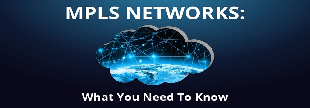 What is MPLS network & How MPLS Works? : All You Need To Know